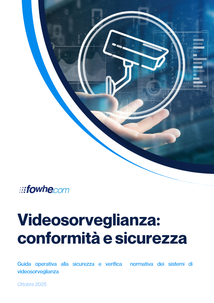 Sicurezza e compliance normative dei sistemi di videosorveglianza nei luoghi di lavoro